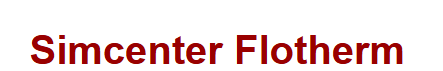 Simcenter Flotherm